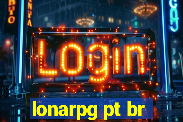 lonarpg pt br